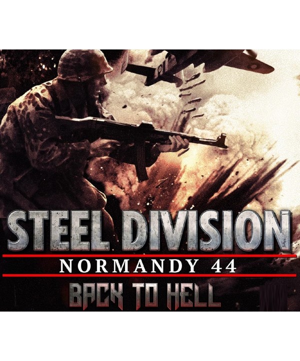 Steel Division: Normandy 44 - Back to Hell DLC Steam Key EUROPE